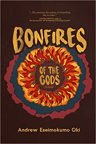Bonfires of the gods: a novel