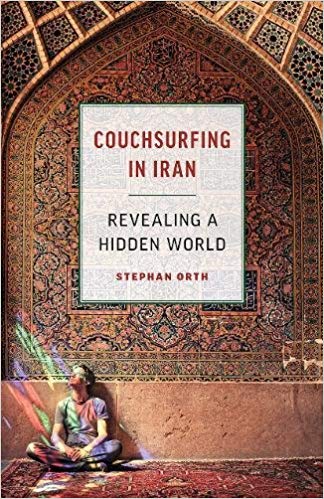 Couchsurfing in Iran : revealing a hidden world