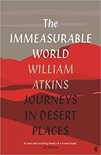 The immeasurable world: journeys in desert places