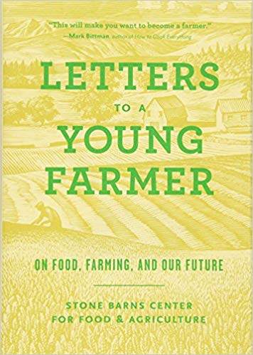 Letters to a young farmer : on food, farming, and our future