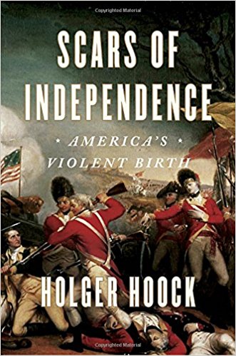 Scars of independence : America's violent birth