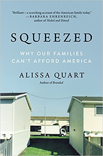 Squeezed : why our families can't afford America