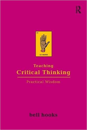 Teaching critical thinking : practical wisdom