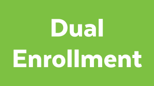 Dual Enrollment Programs for High School Students